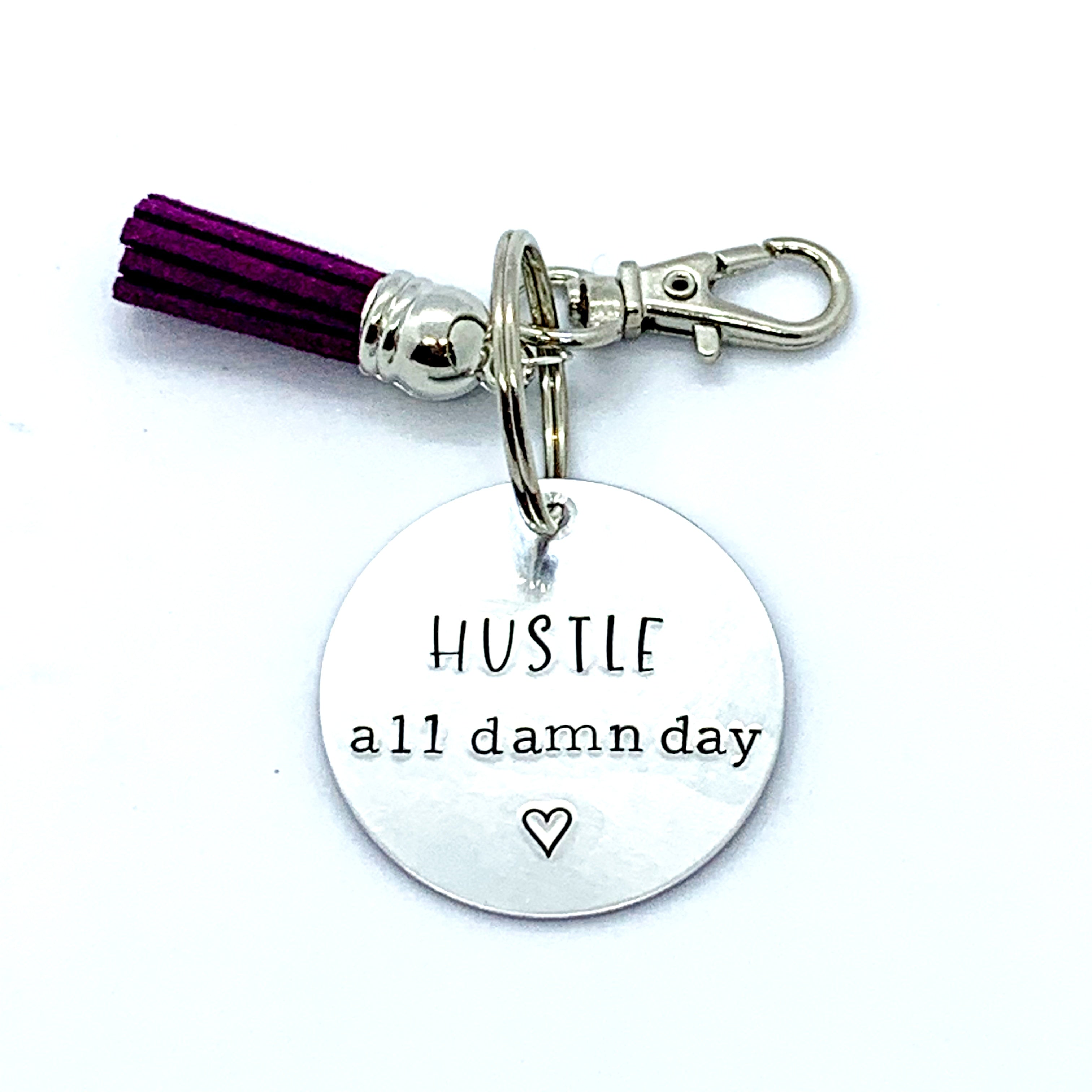 Key Chain - Circle Shape - Hustle All Damn Day