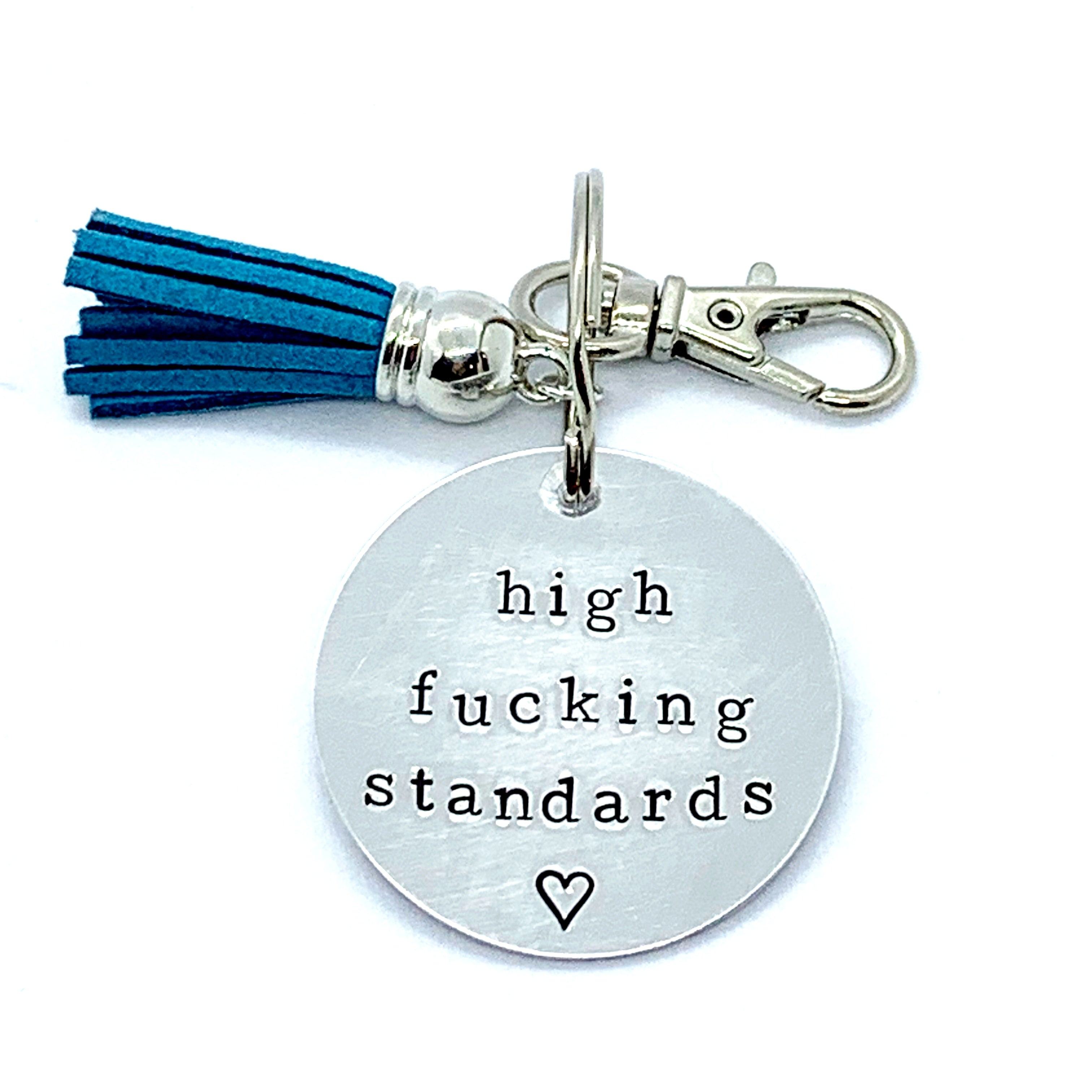 Key Chain - Circle Shape - High Fucking Standards