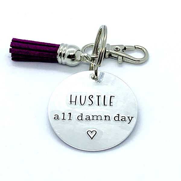 Key Chain - Circle Shape - Hustle All Damn Day