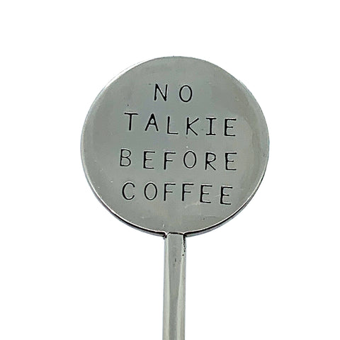 Coffee Stirrer - No Talkie Before Coffee