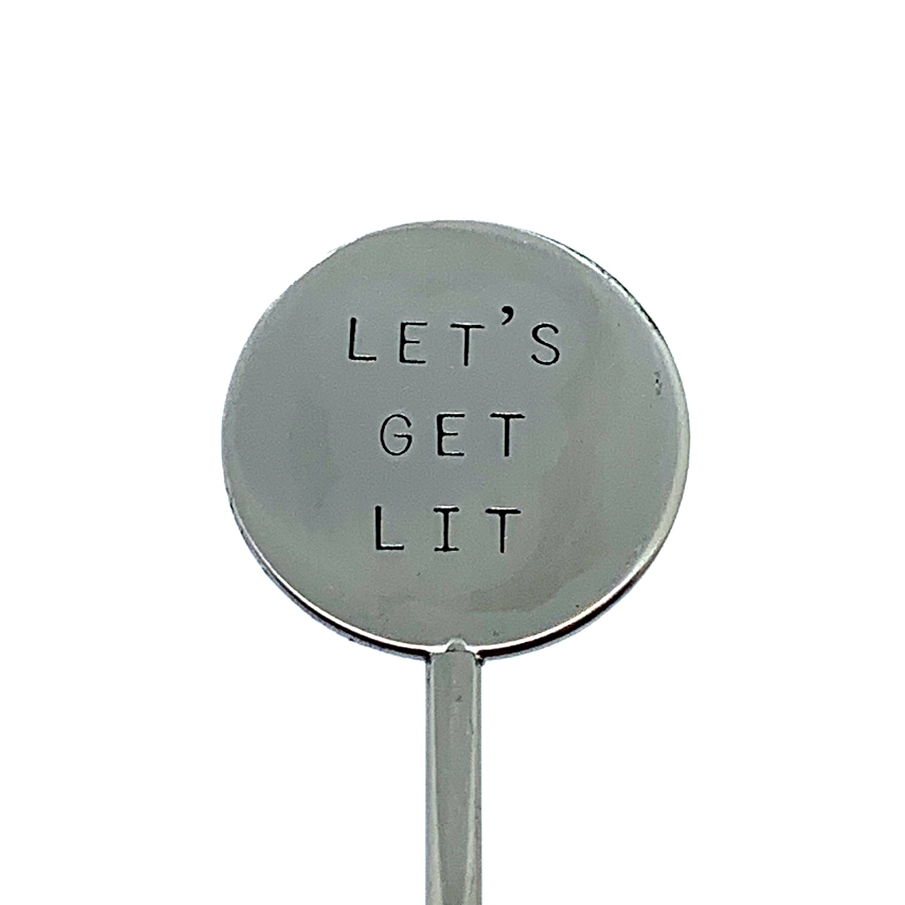 Cocktail Stirrer - Let's Get Lit
