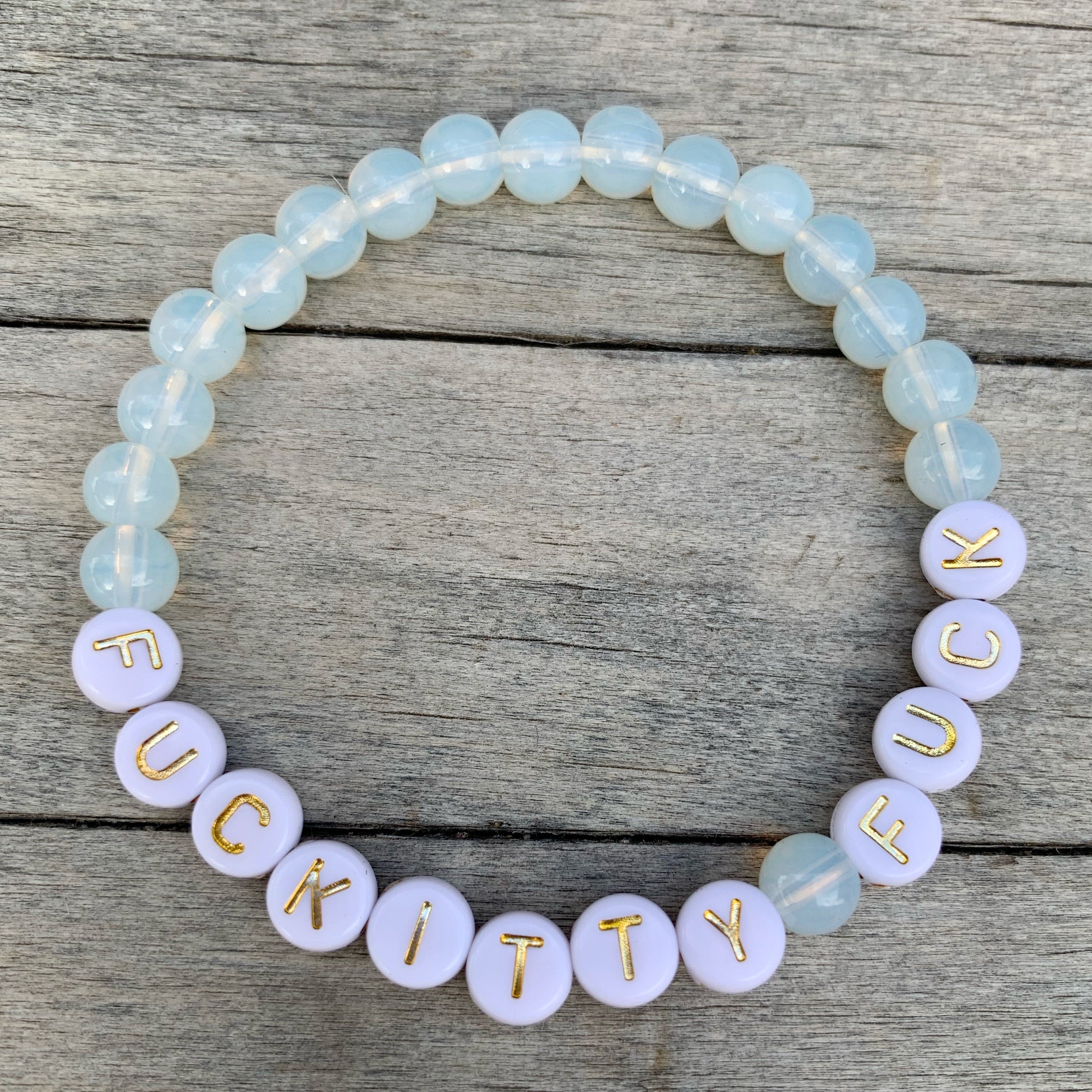 Beaded bracelet- “Fuckitty Fuck”