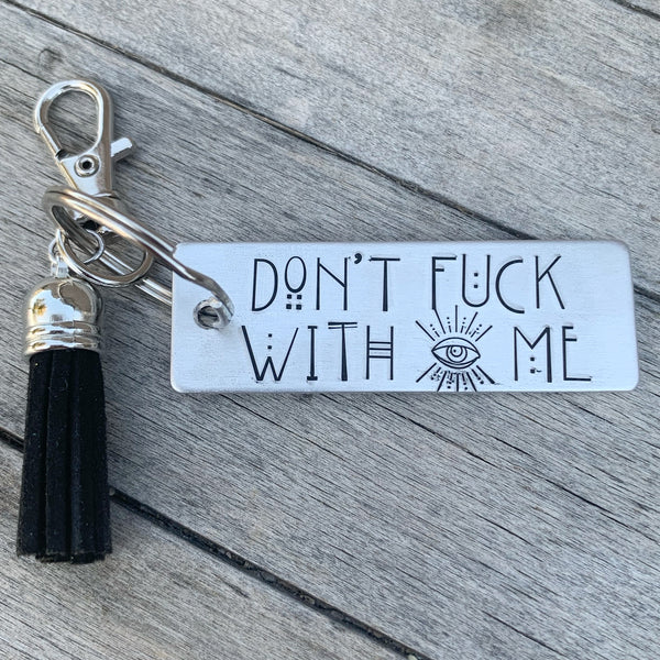 Key Chain - Large Rectangle -  Don’t Fuck With Me