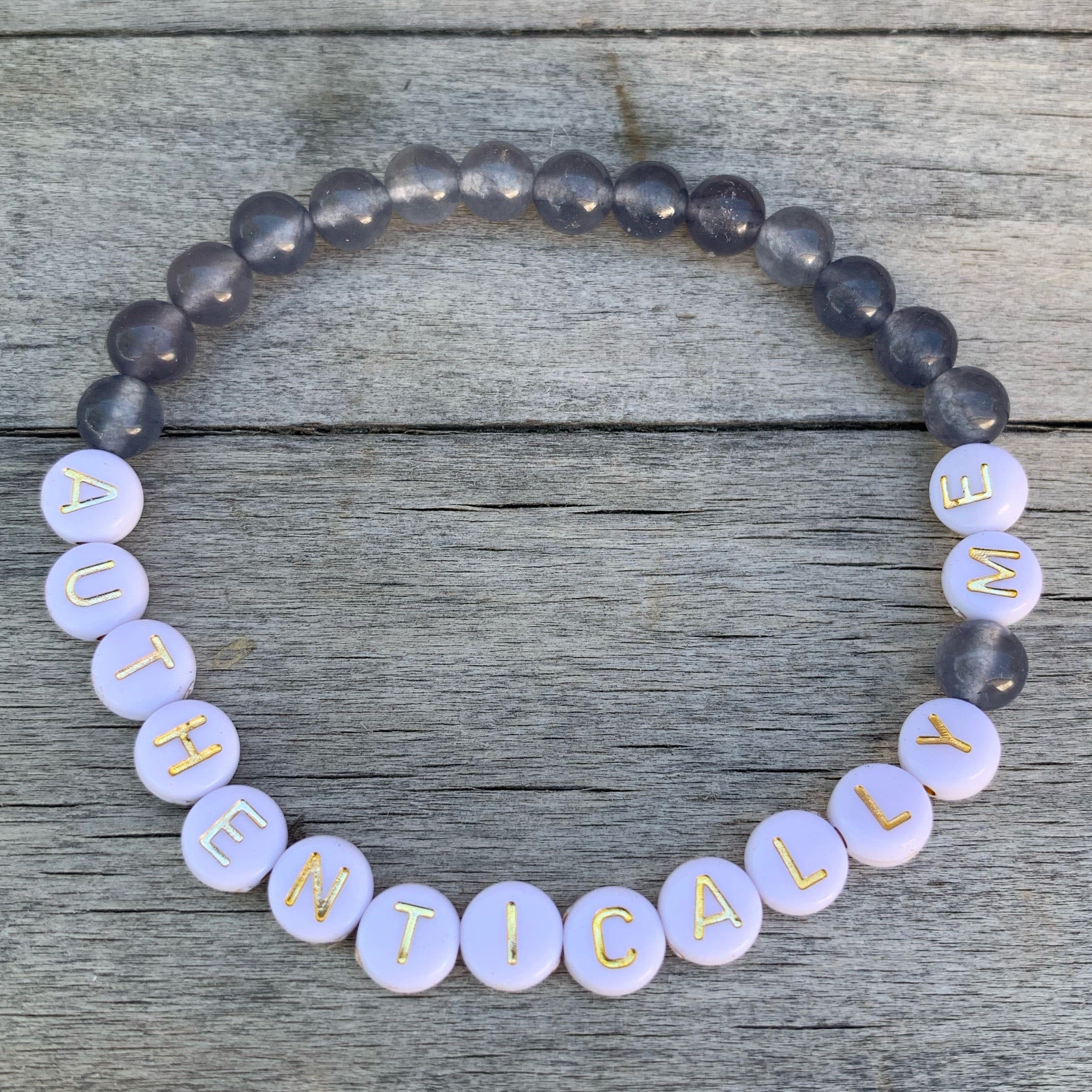 Beaded bracelet- “Authentically Me”
