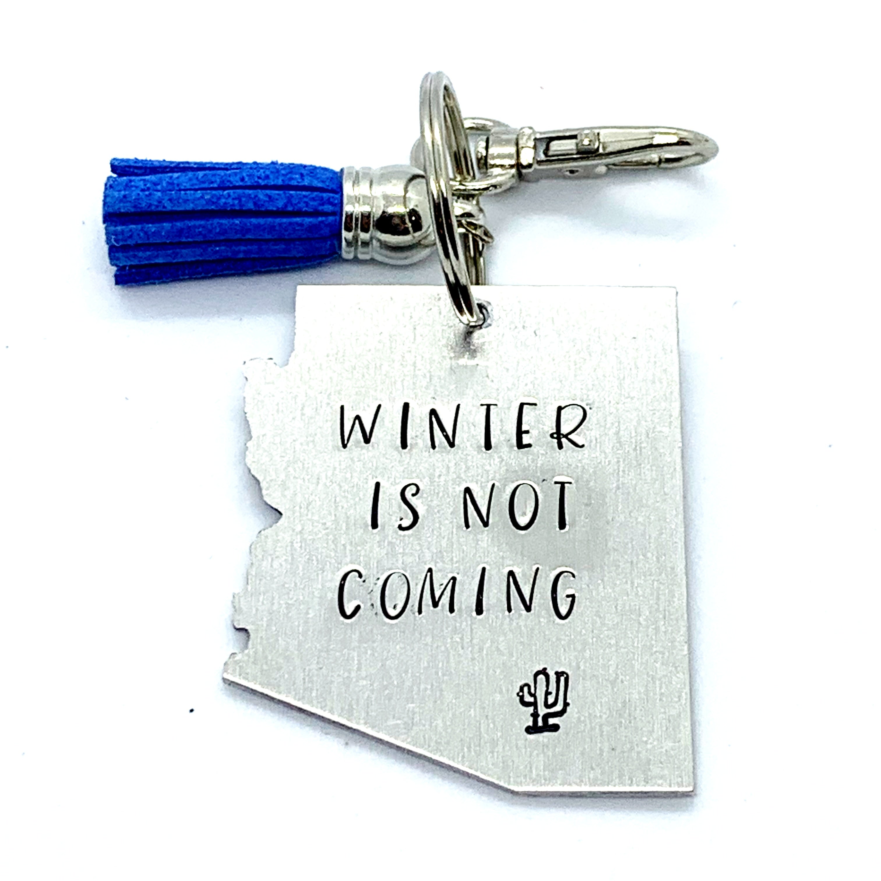 Key Chain - Arizona Shape - Winter Is Not Coming