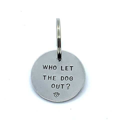 Dog Tag - Who Let The Dog Out?