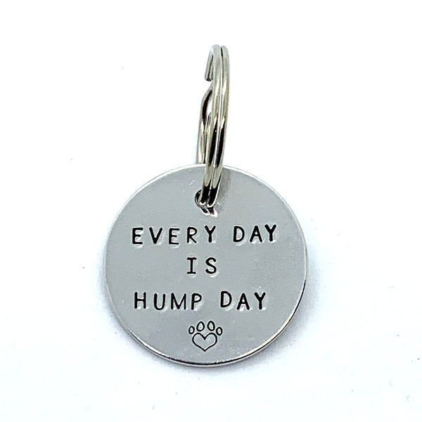 Dog Tag - Every Day Is Hump Day