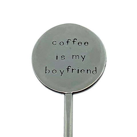Coffee Stirrer - Coffee Is My Boyfriend