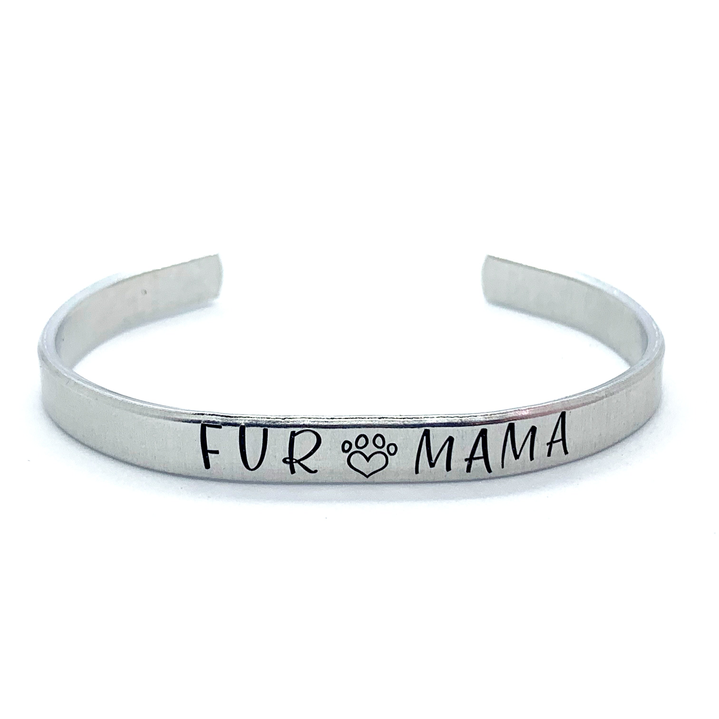 ¼ inch Aluminum Cuff - Fur Mama