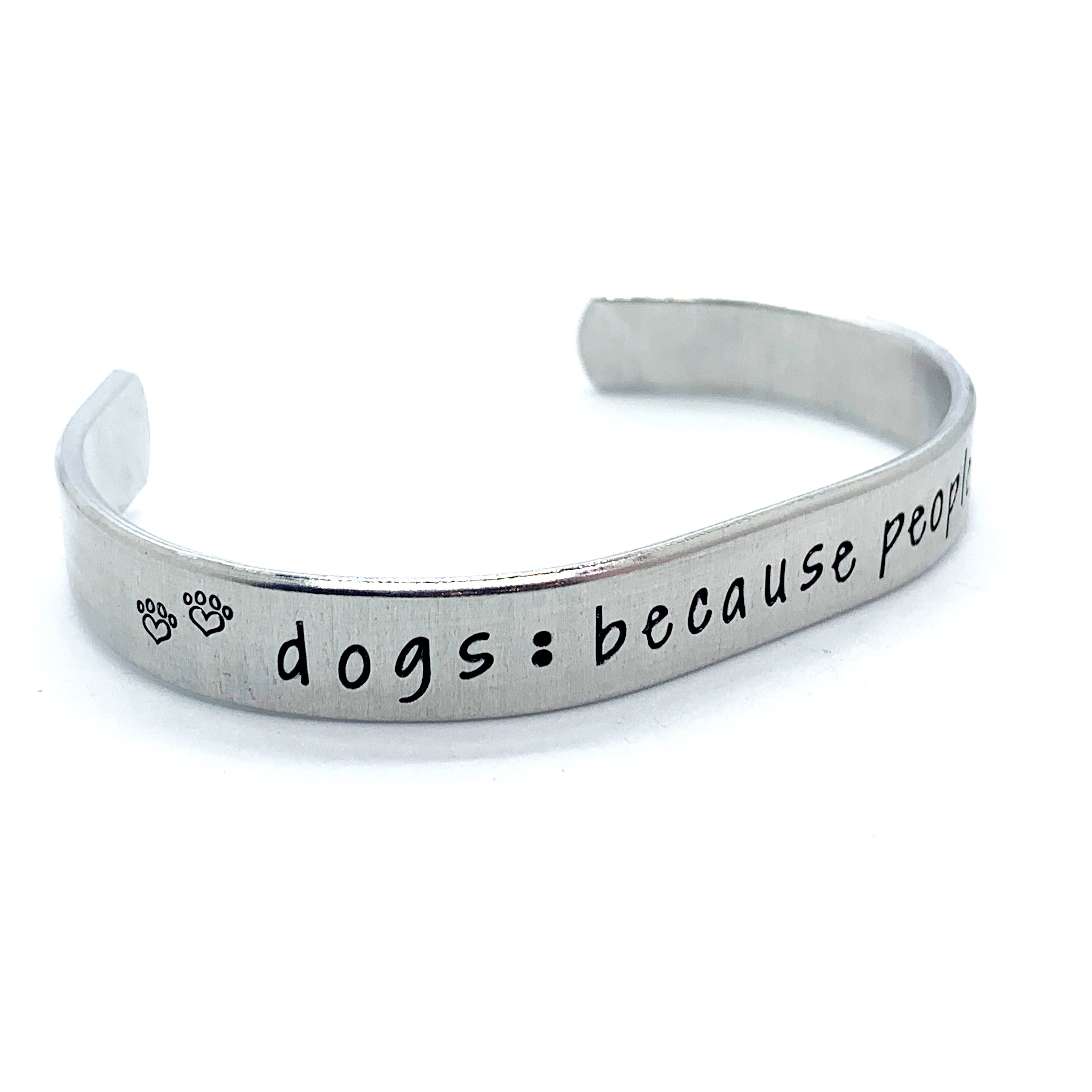 ⅜ inch Aluminum Cuff - Dogs: Because People Suck