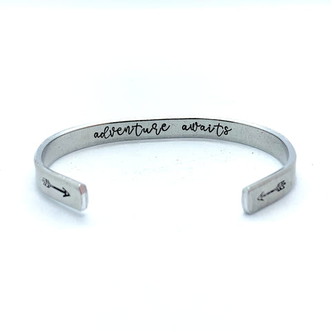 ¼ inch Aluminum Cuff -  (inside) Adventure Awaits