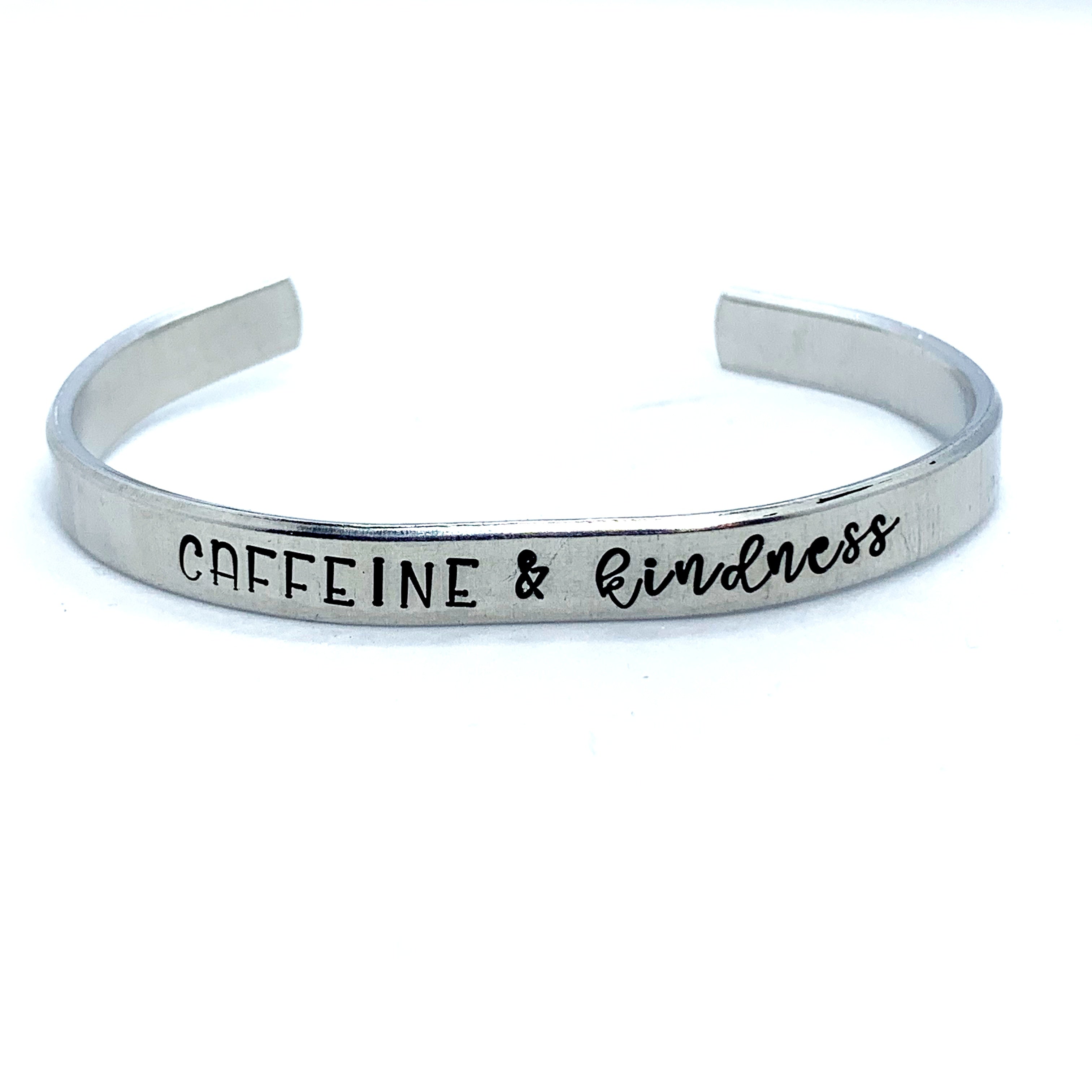 ¼ inch Aluminum Cuff - Caffeine & Kindness