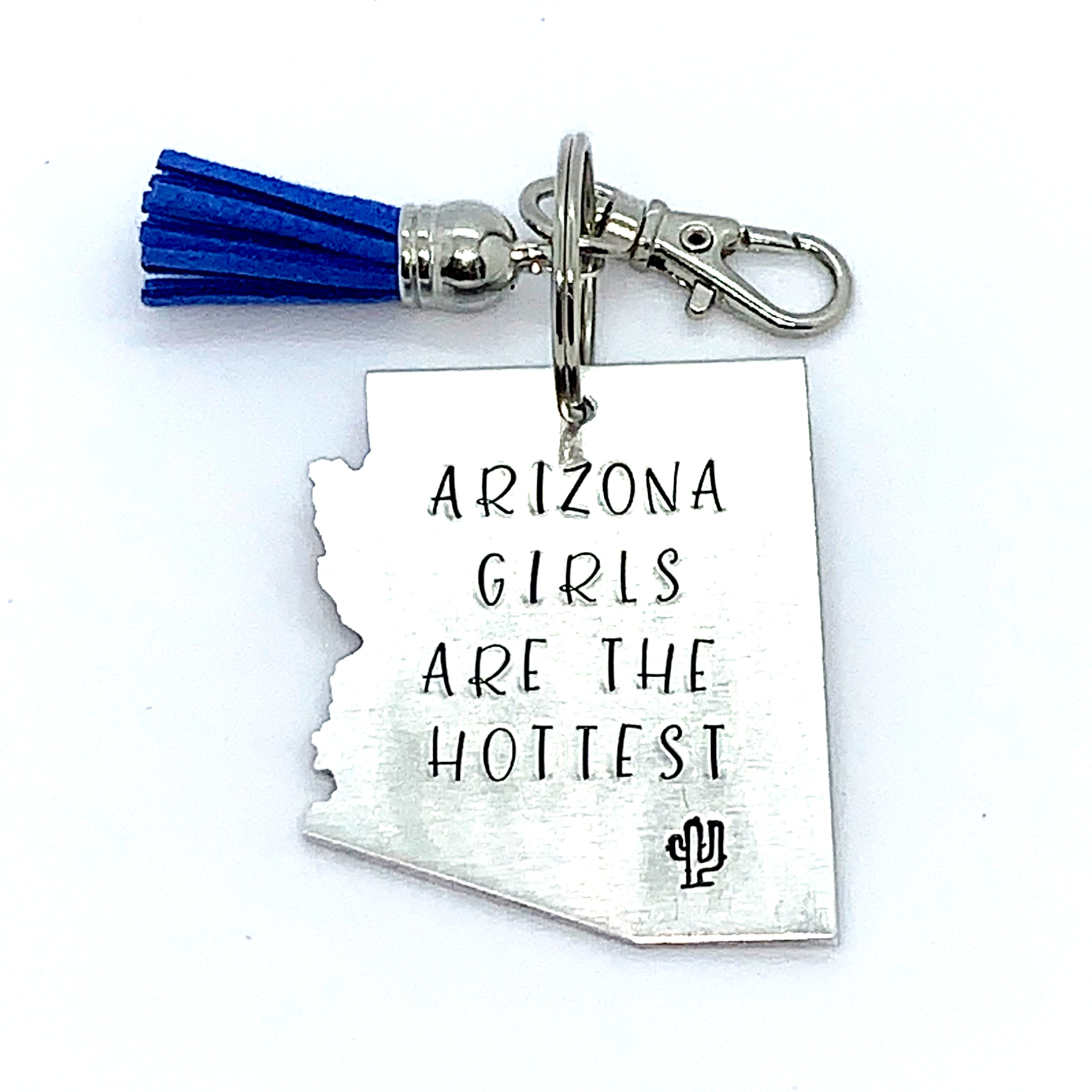 Key Chain - Arizona Shape - Arizona Girls Are The Hottest