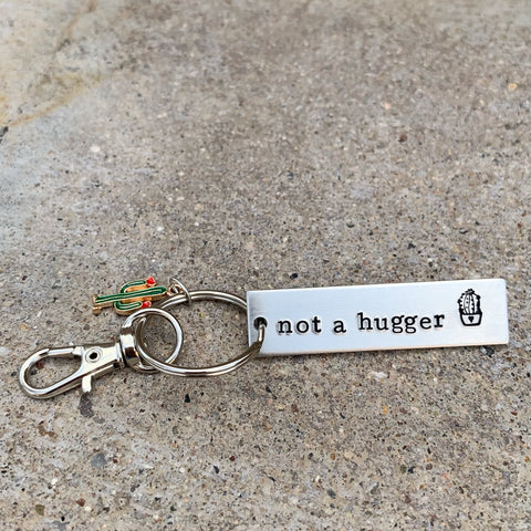 Mini rectangle keychain- Not A Hugger