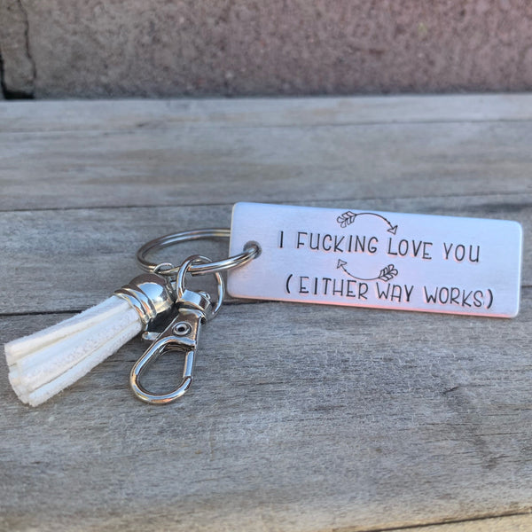 Key Chain - Large Rectangle - I fucking love you. (either way works)